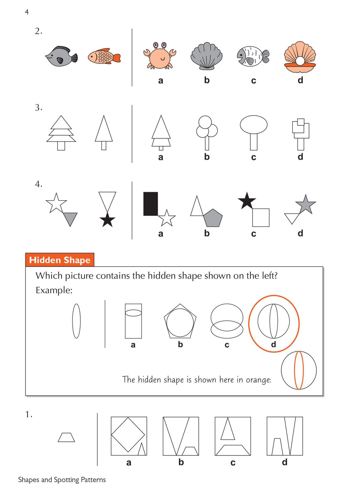 Children circle the correct picture containing a hidden shape, then match pairs of objects and shapes to their matching