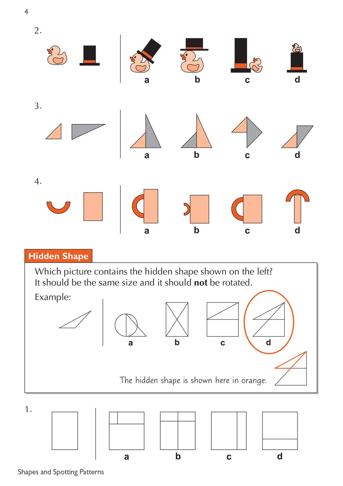 Children circle the correct option from four choices in three shape-matching tasks and solve a hidden shape puzzle