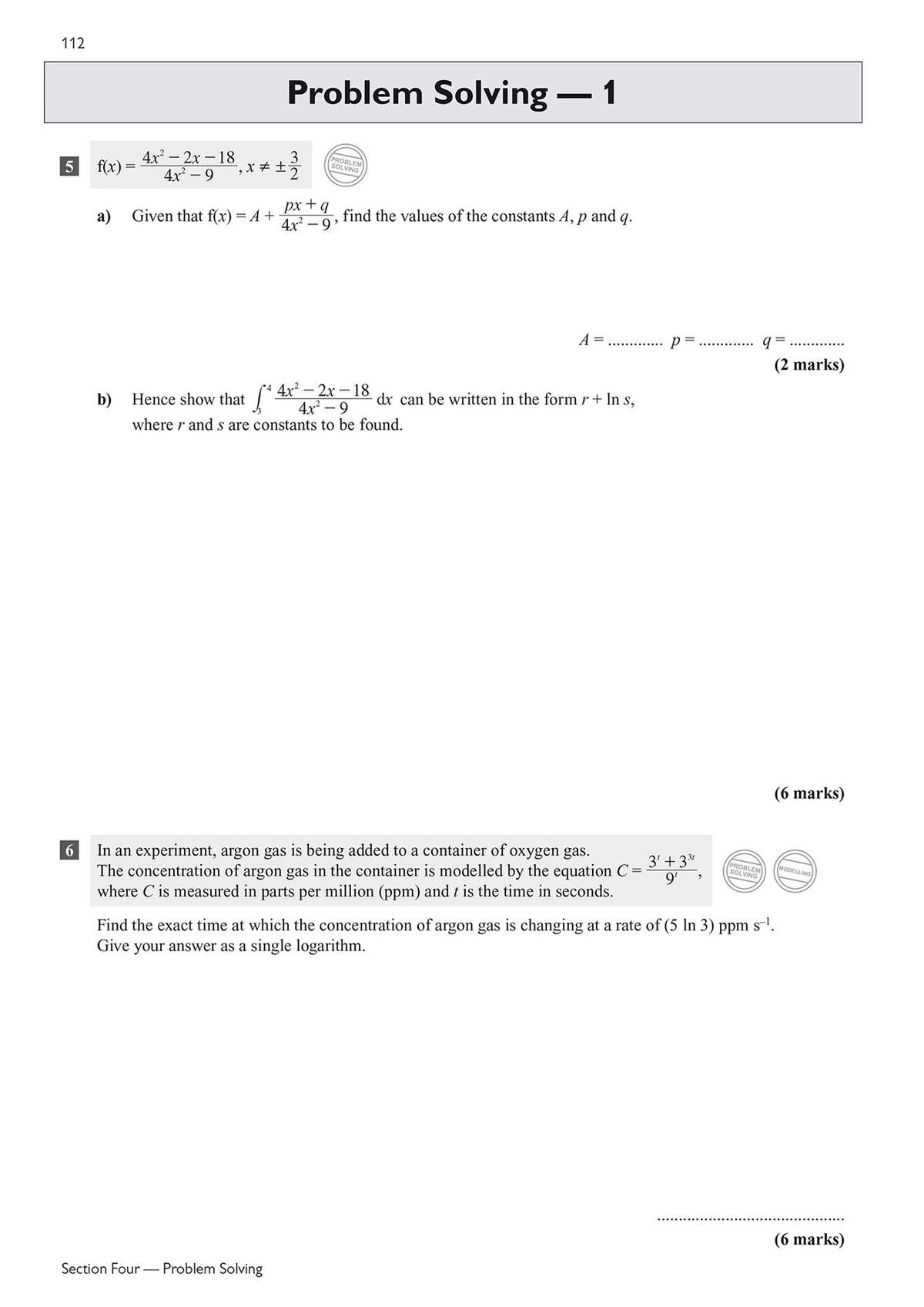 Two challenging calculus problems on partial fractions and integration, requiring students to find constants and solve