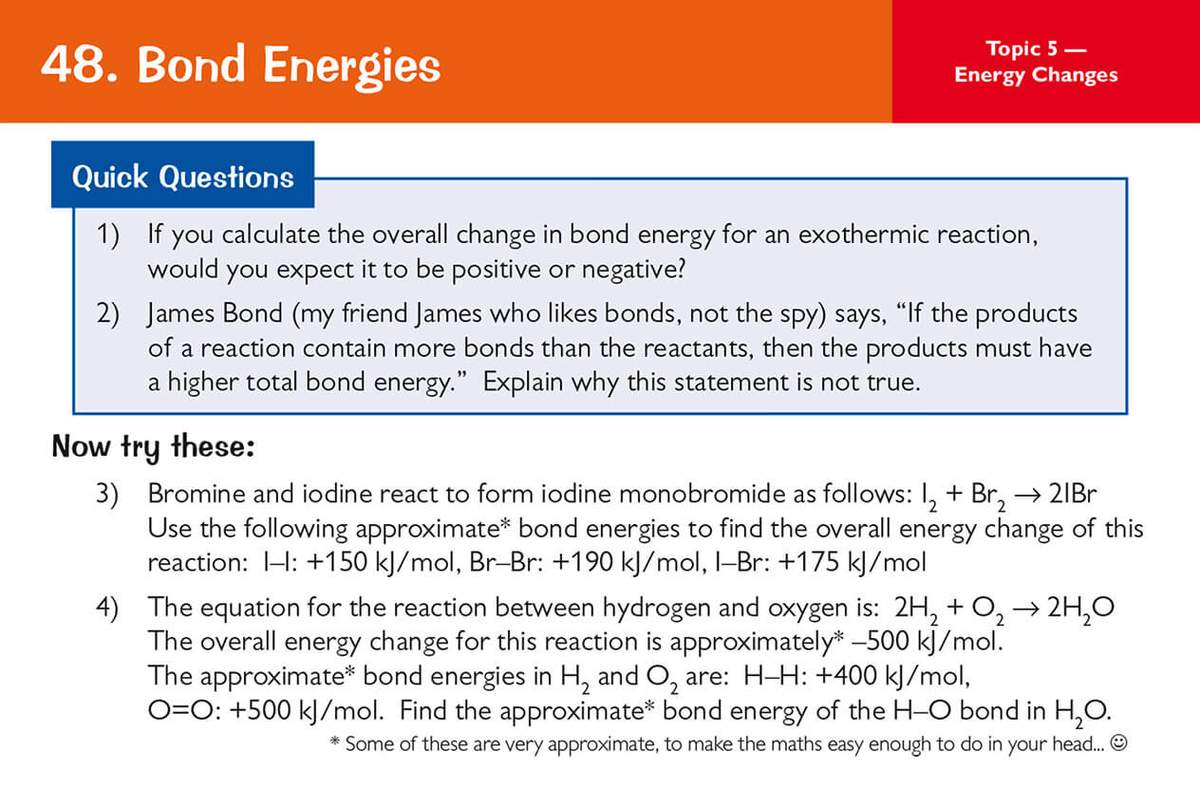 Four questions on bond energies, including a calculation task using provided values to find the energy change of a reaction