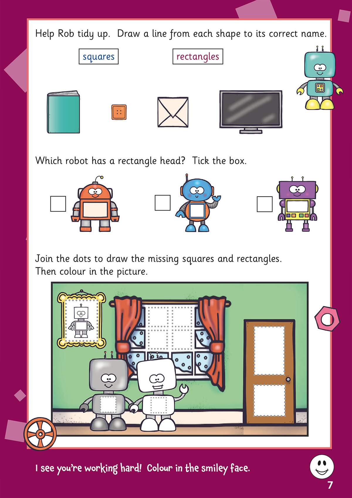 Children match shapes to names, tick the robot with a rectangle head, join dots to draw shapes, and colour a room scene