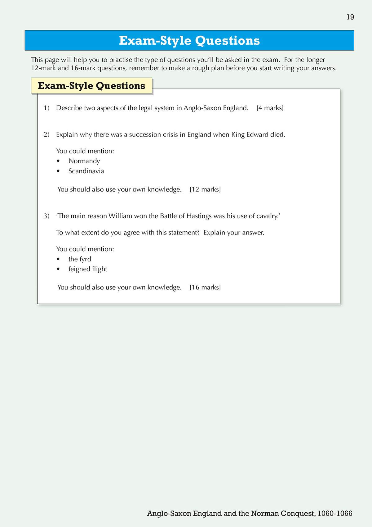 Three exam-style questions on Anglo-Saxon England and the Norman Conquest, including a 16-mark essay on the Battle