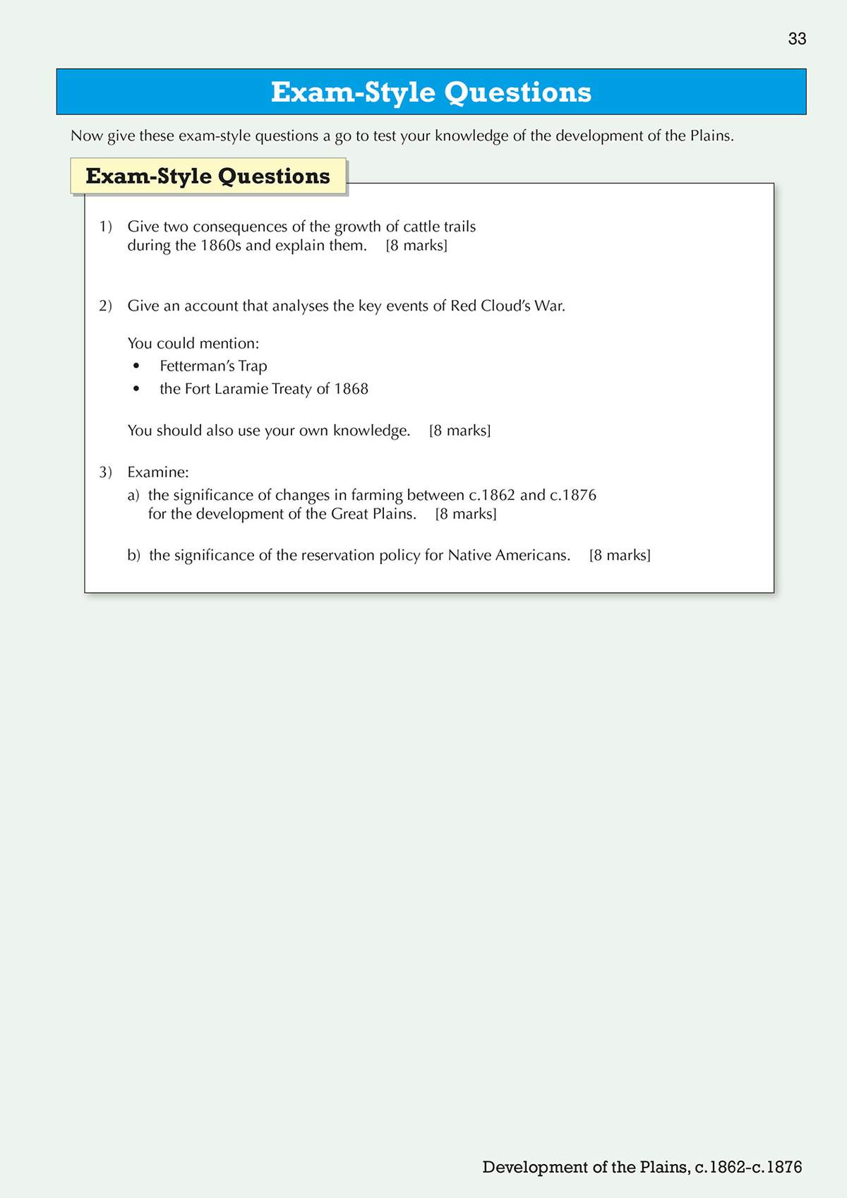 Three exam-style questions on the Development of the Plains, requiring students to explain consequences, analyse key events