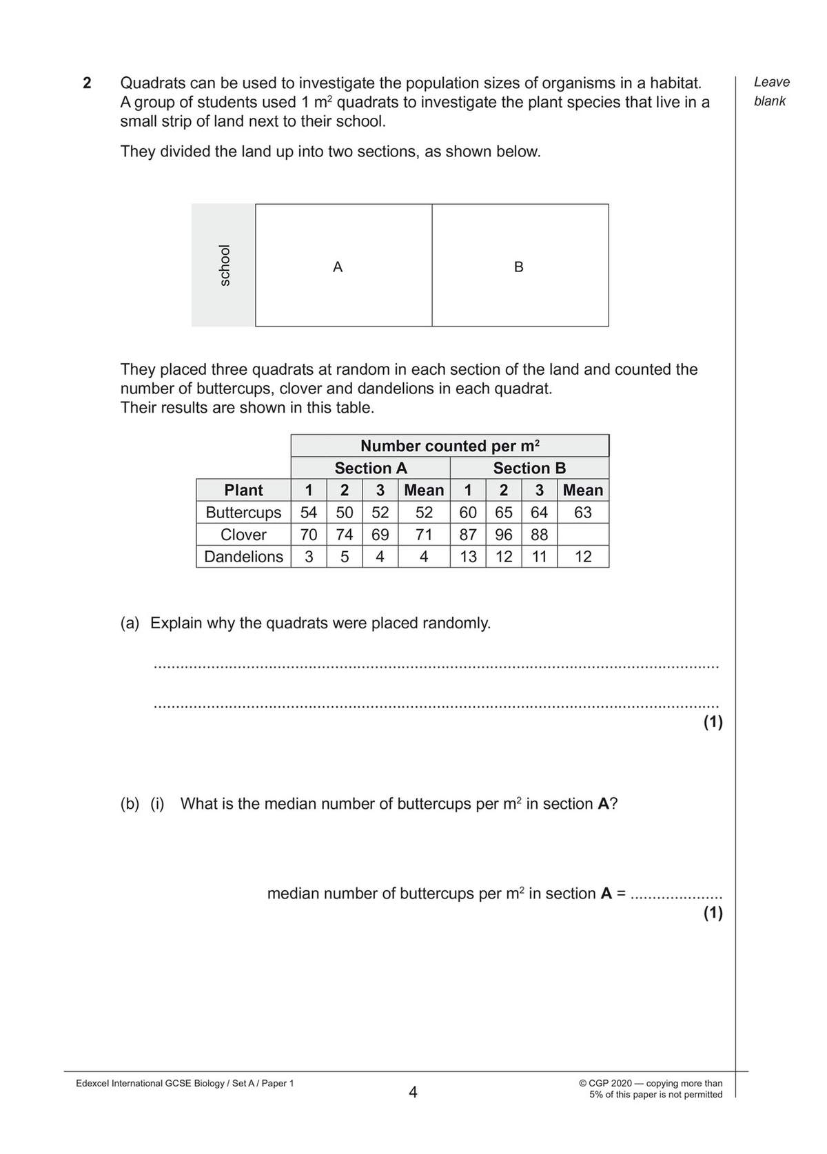 Students explain why quadrats were placed randomly and calculate the median number of buttercups from a data table