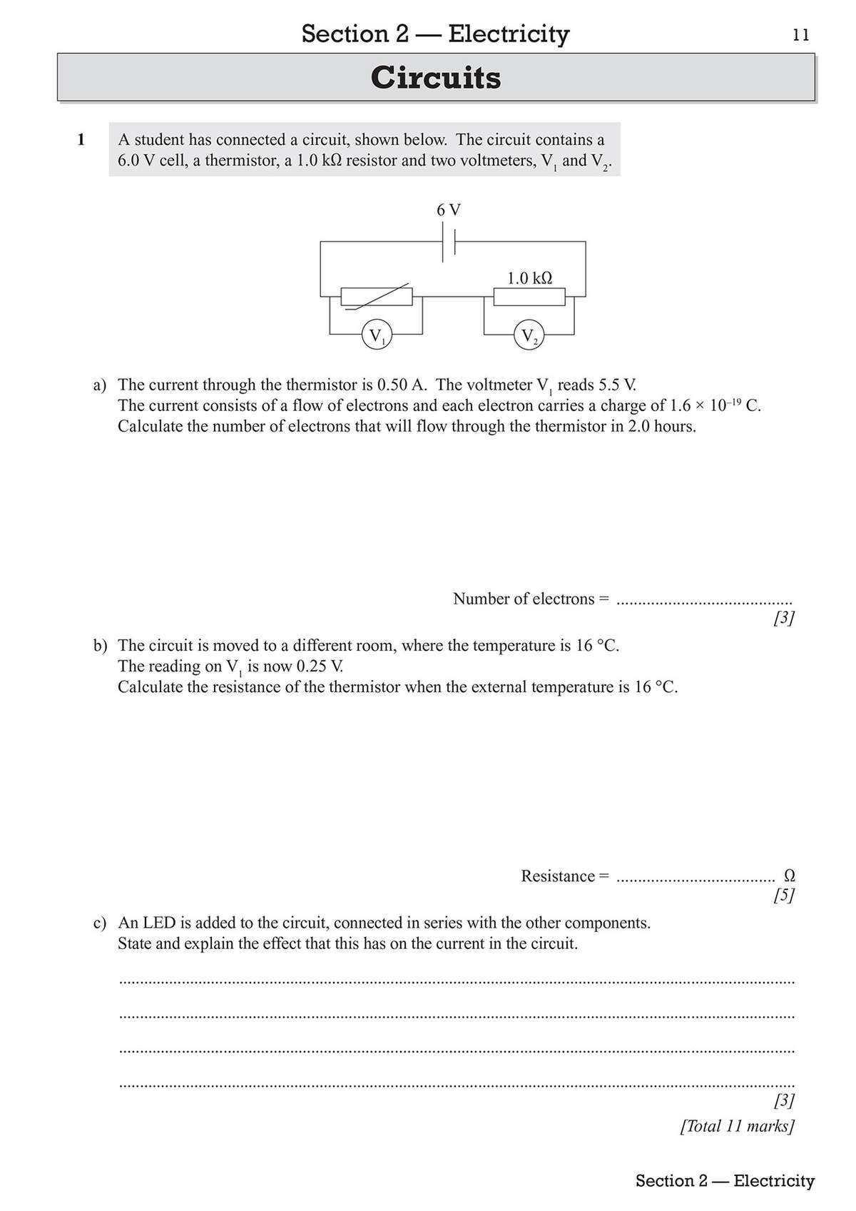 A physics question on circuits with a diagram, requiring calculations of electron flow and resistance