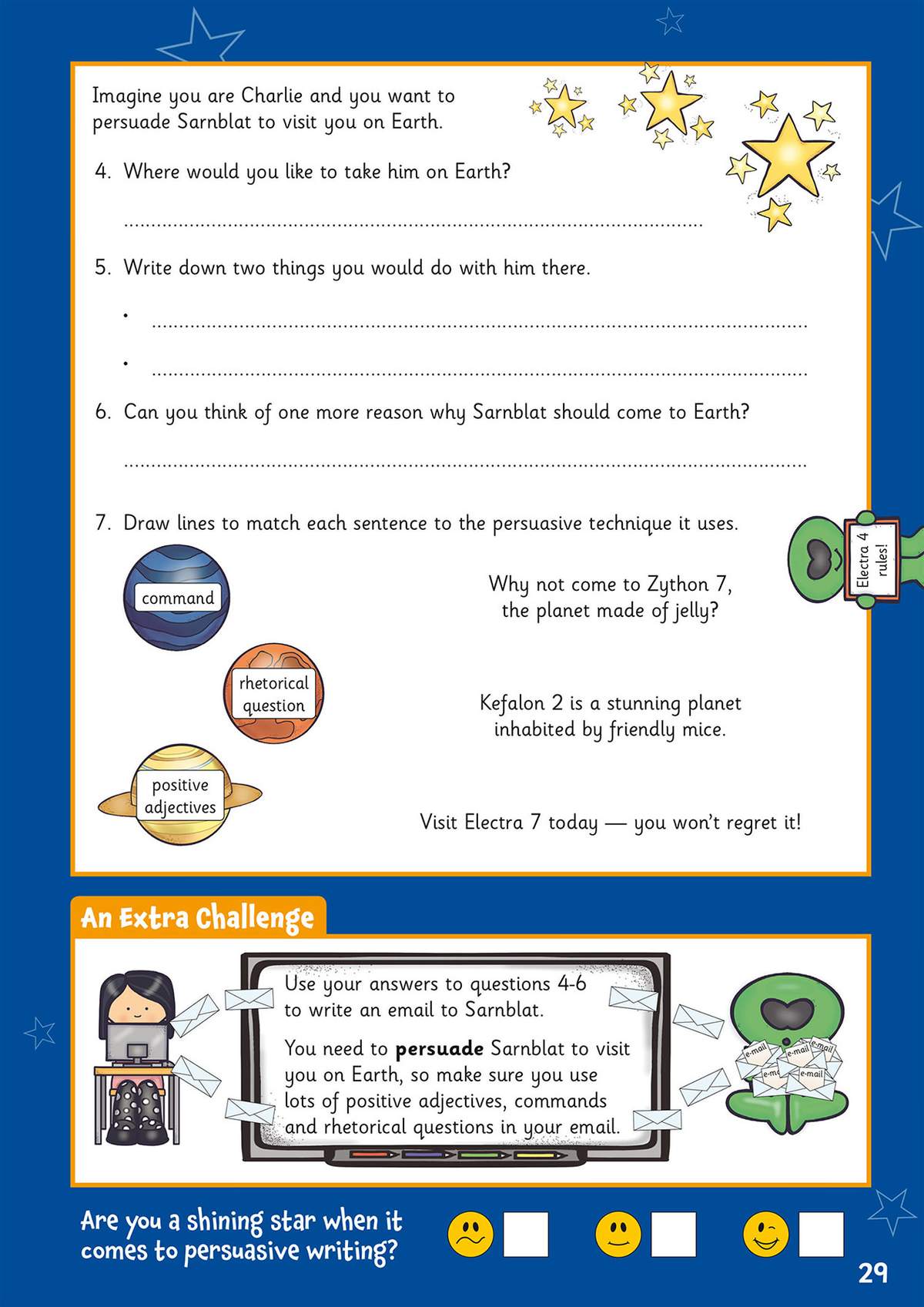 Children match sentences to persuasive techniques, then write an email to an alien using commands and positive adjectives