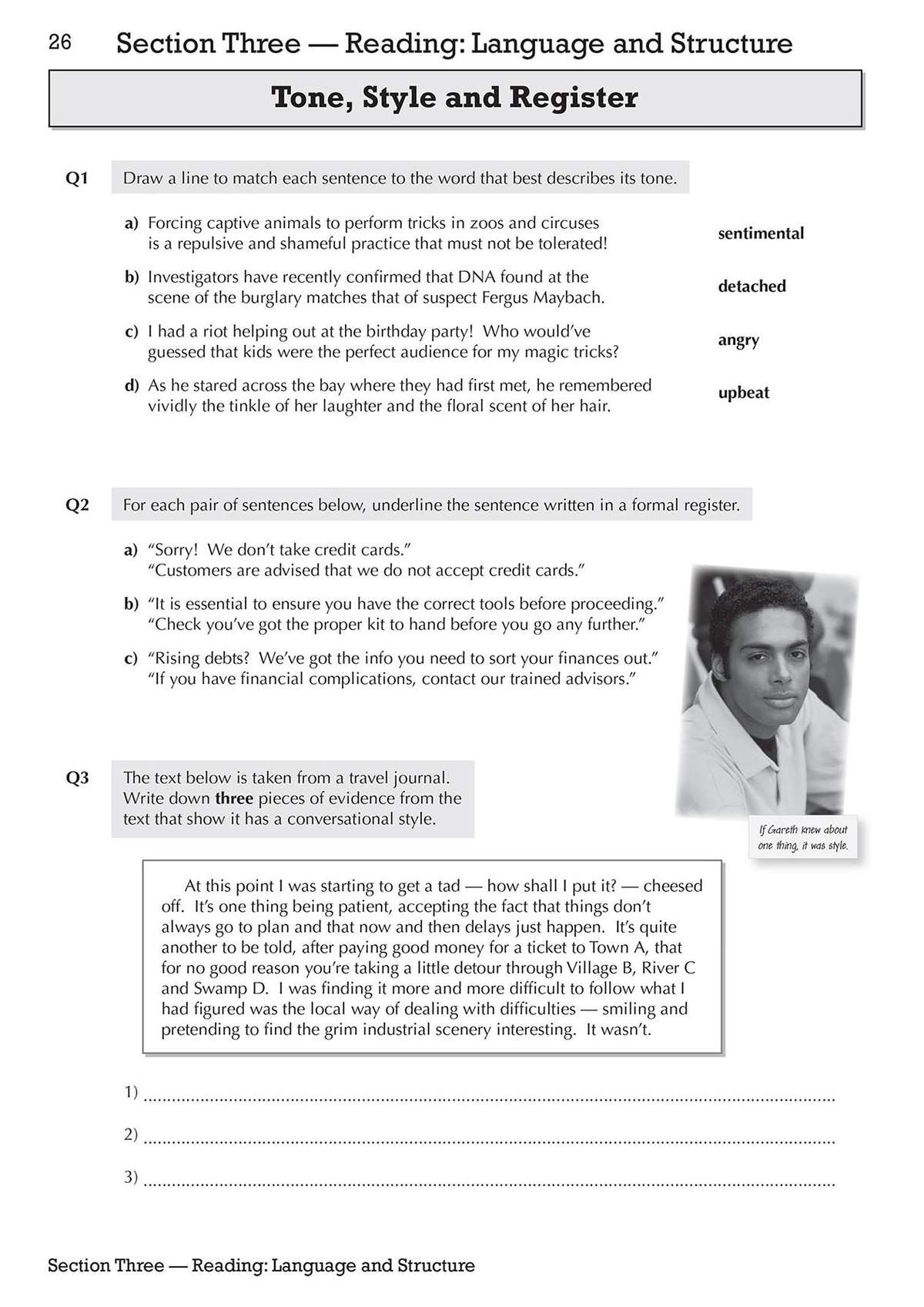 Three questions on tone, style and register, including matching sentences to tone, underlining formal register