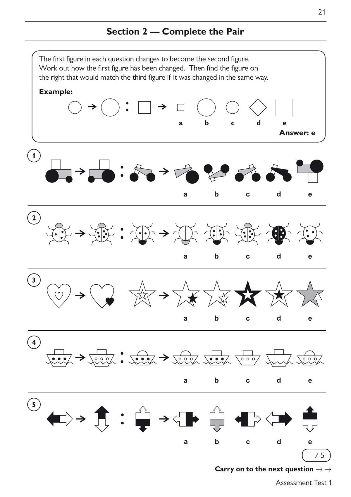Five pattern-matching questions where children find the shape that completes a sequence of transformations