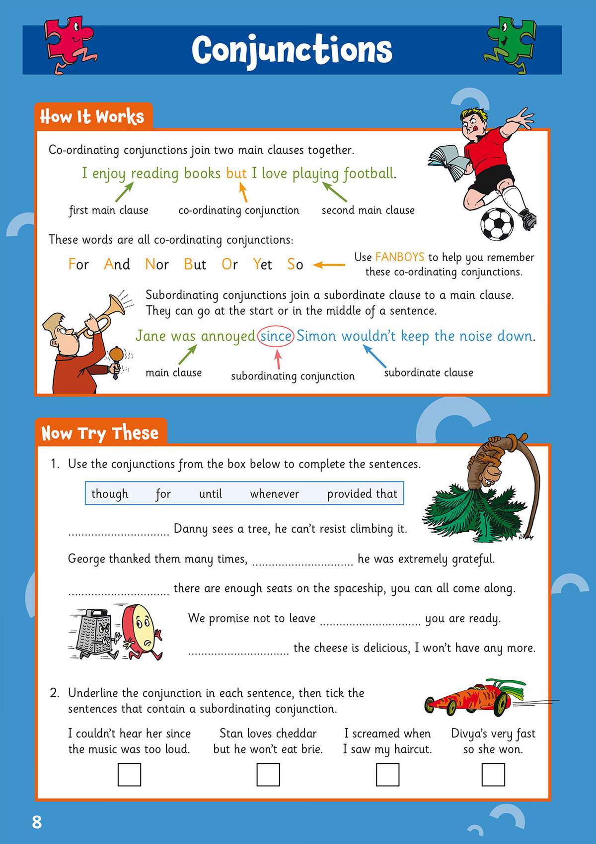 Children complete sentences with conjunctions from a box, underline conjunctions in sentences