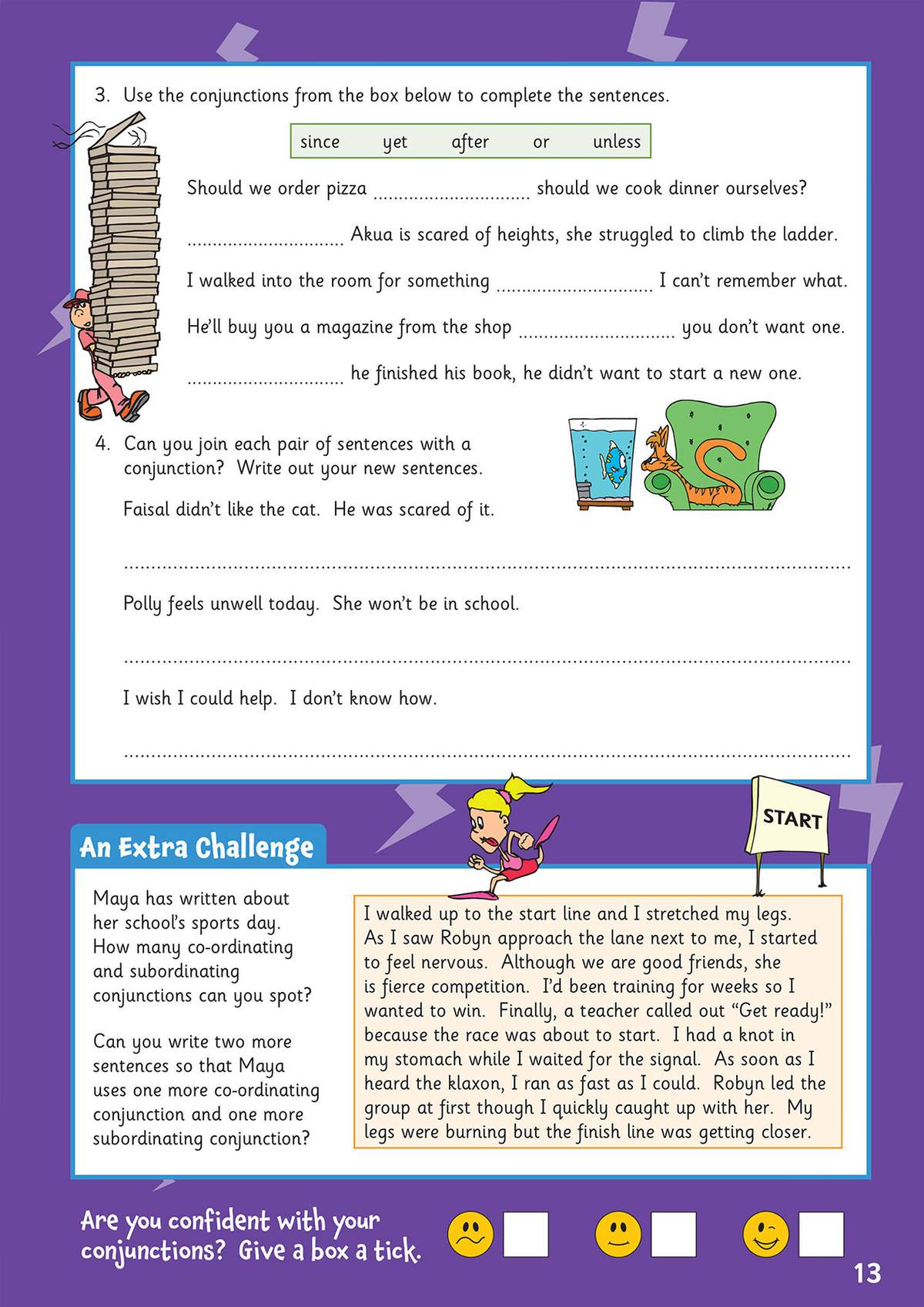 Children complete sentences with conjunctions, join pairs of sentences, and analyse a short text about a race to spot