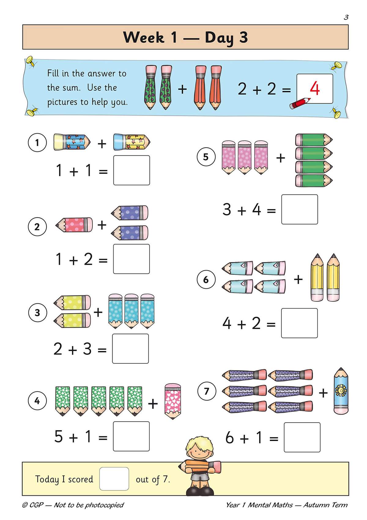 Children add single-digit numbers using pictures of pencils, then tick a box to record their score out of seven