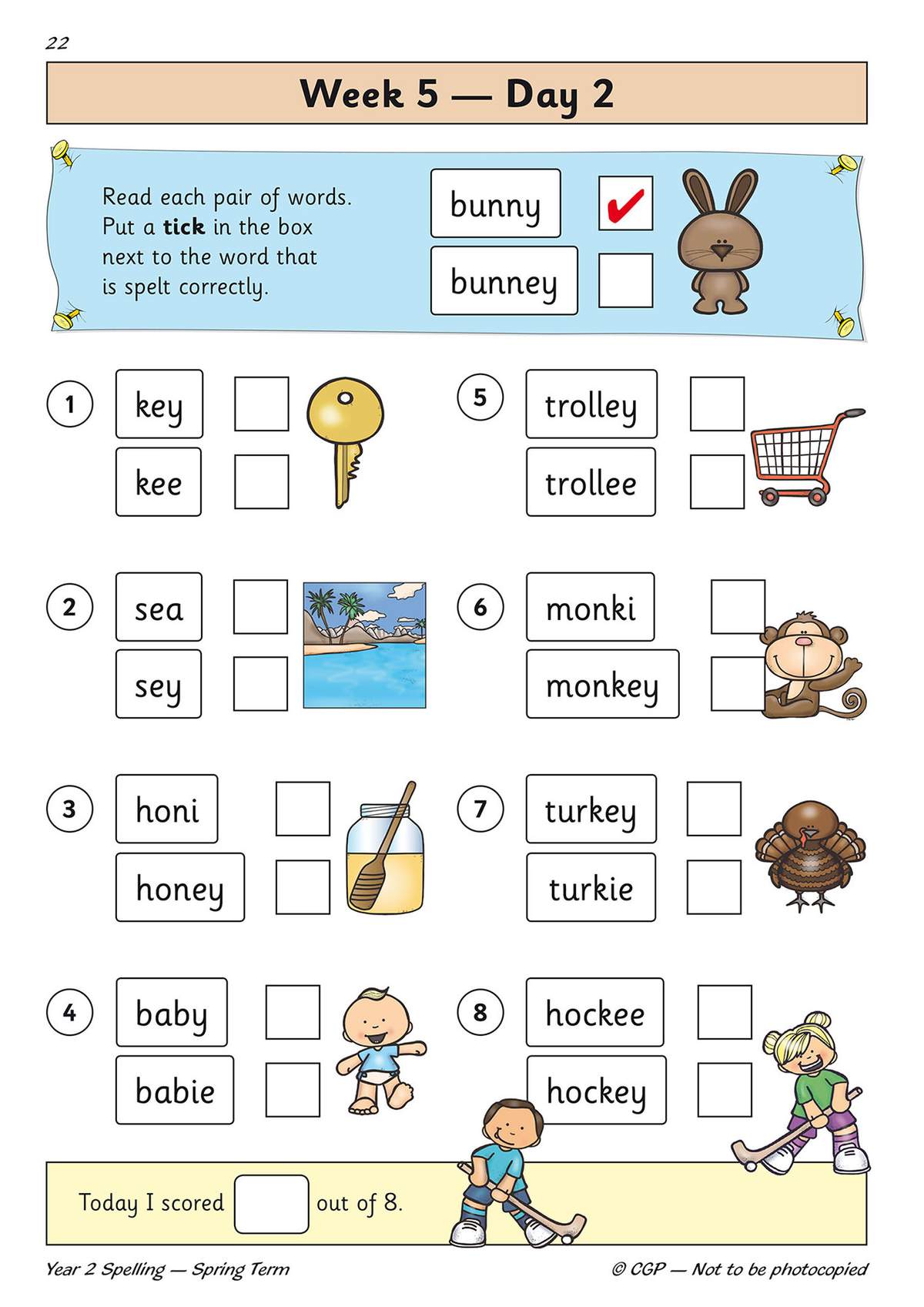 Children tick the correctly spelt word in eight pairs, using pictures to help them choose the right answer