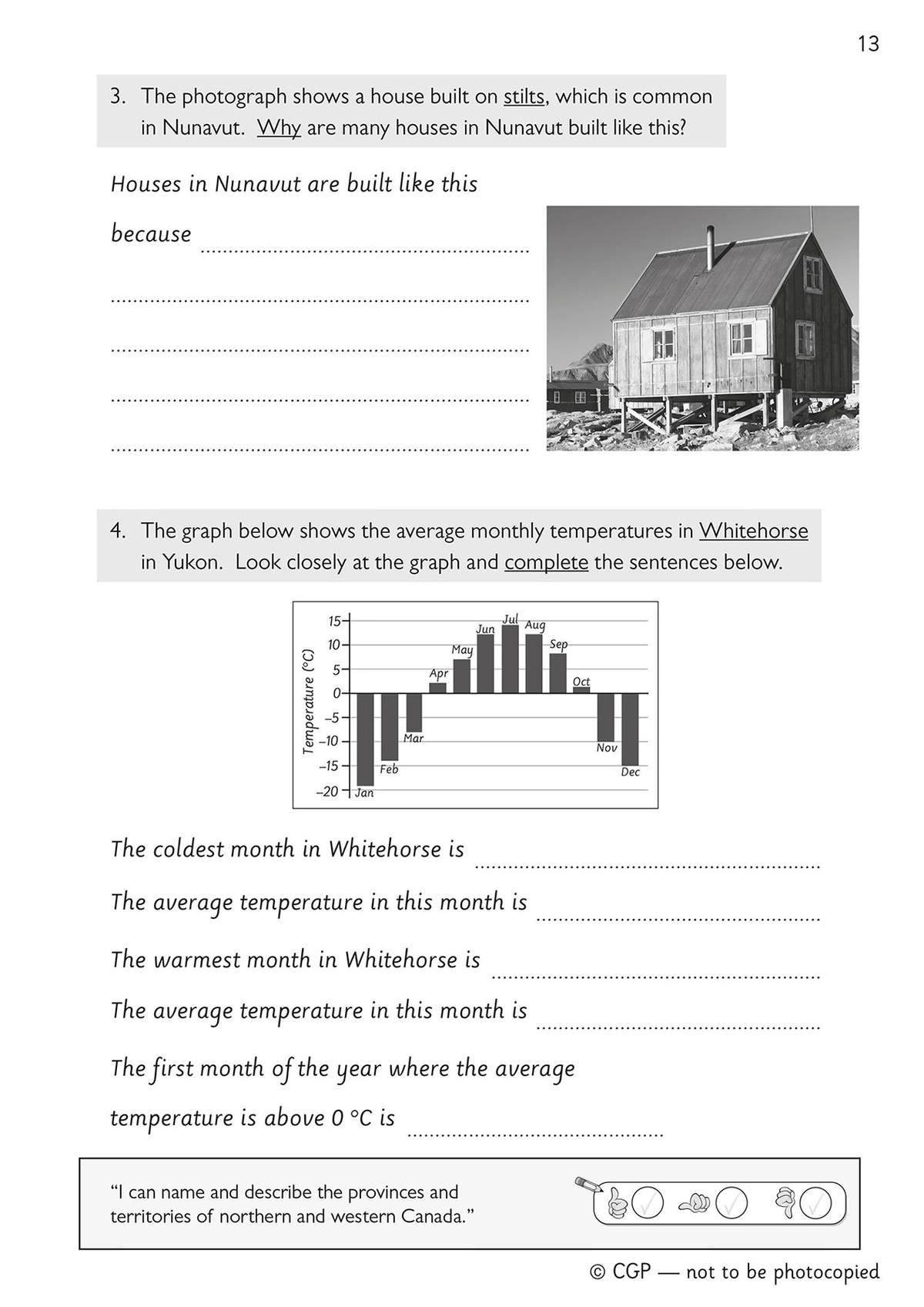 Children answer two questions: one about why houses in Nunavut are built on stilts