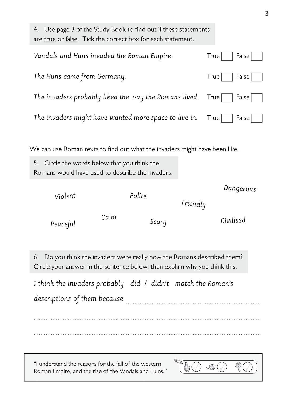 Children tick true or false about Roman views of invaders, circle descriptive words, and write reasons for their own opinions