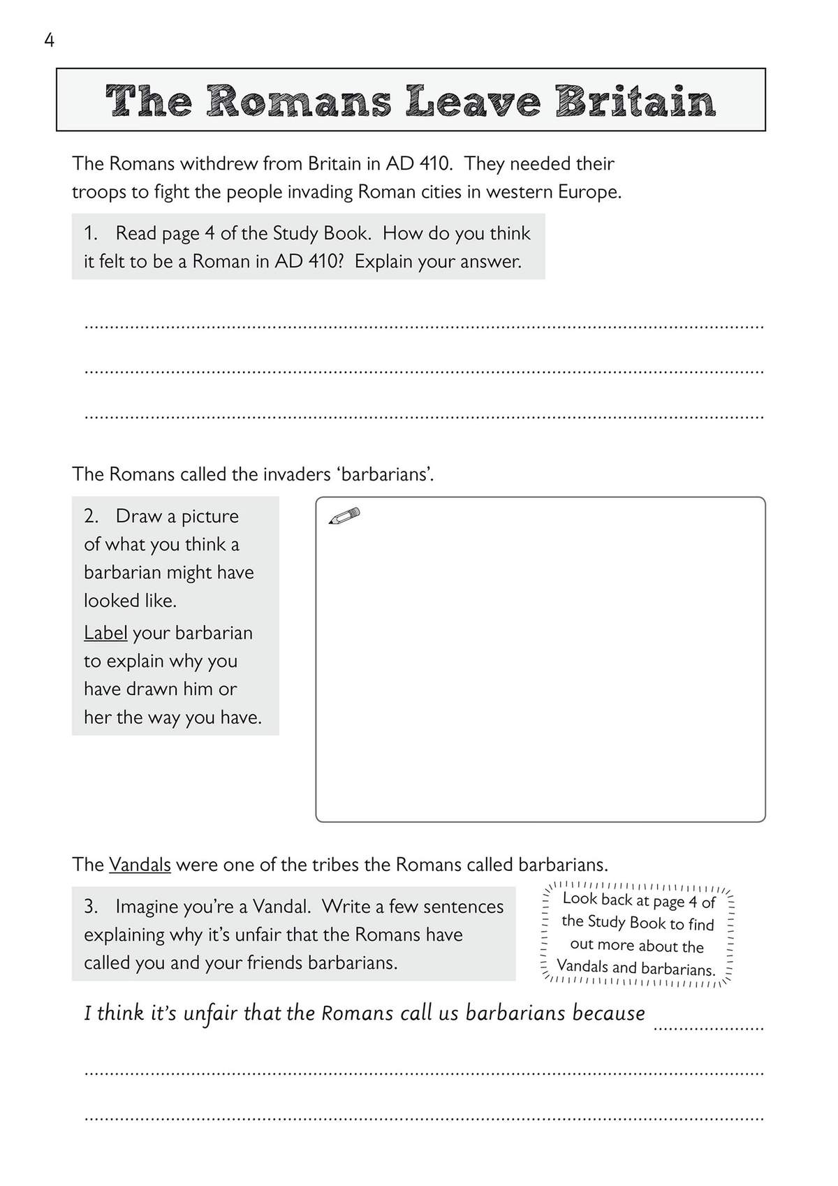 Children explain the Roman withdrawal, draw a barbarian, and write from a Vandal's perspective
