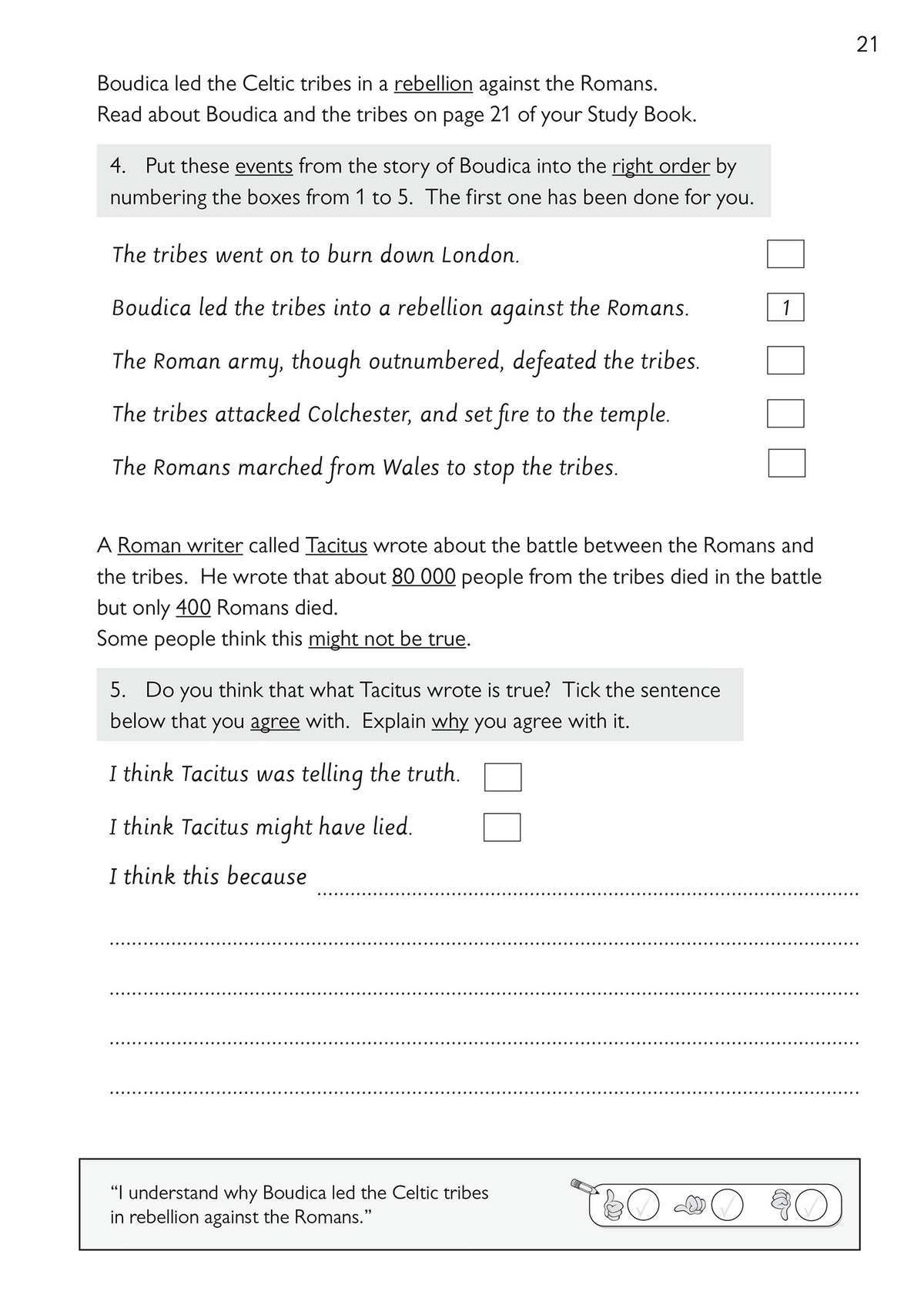 Children order five events from Boudica's rebellion and evaluate Tacitus's account with a short written explanation