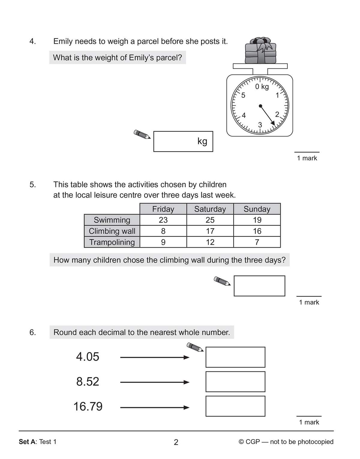 Three questions on reading scales, adding data from a table, and rounding decimals to the nearest whole number