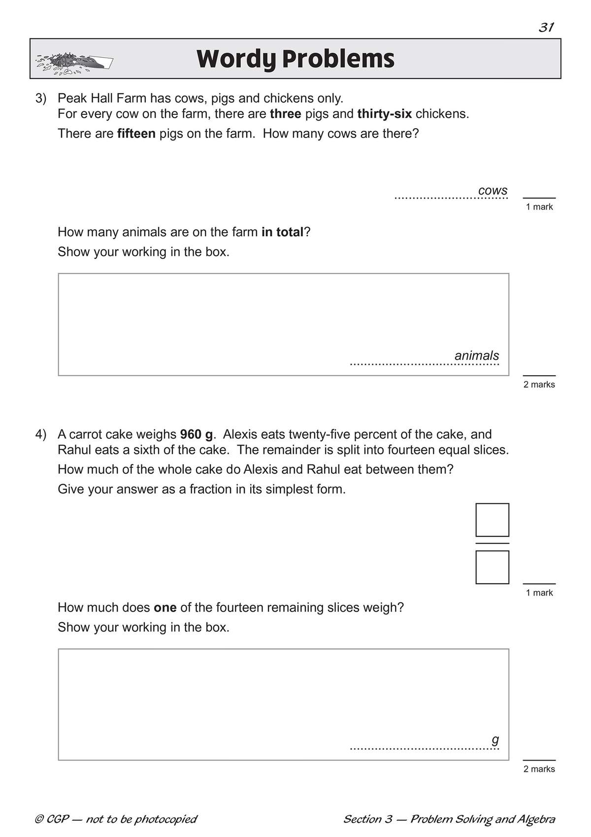Two word problems on ratios and fractions require children to show working and write answers in boxes
