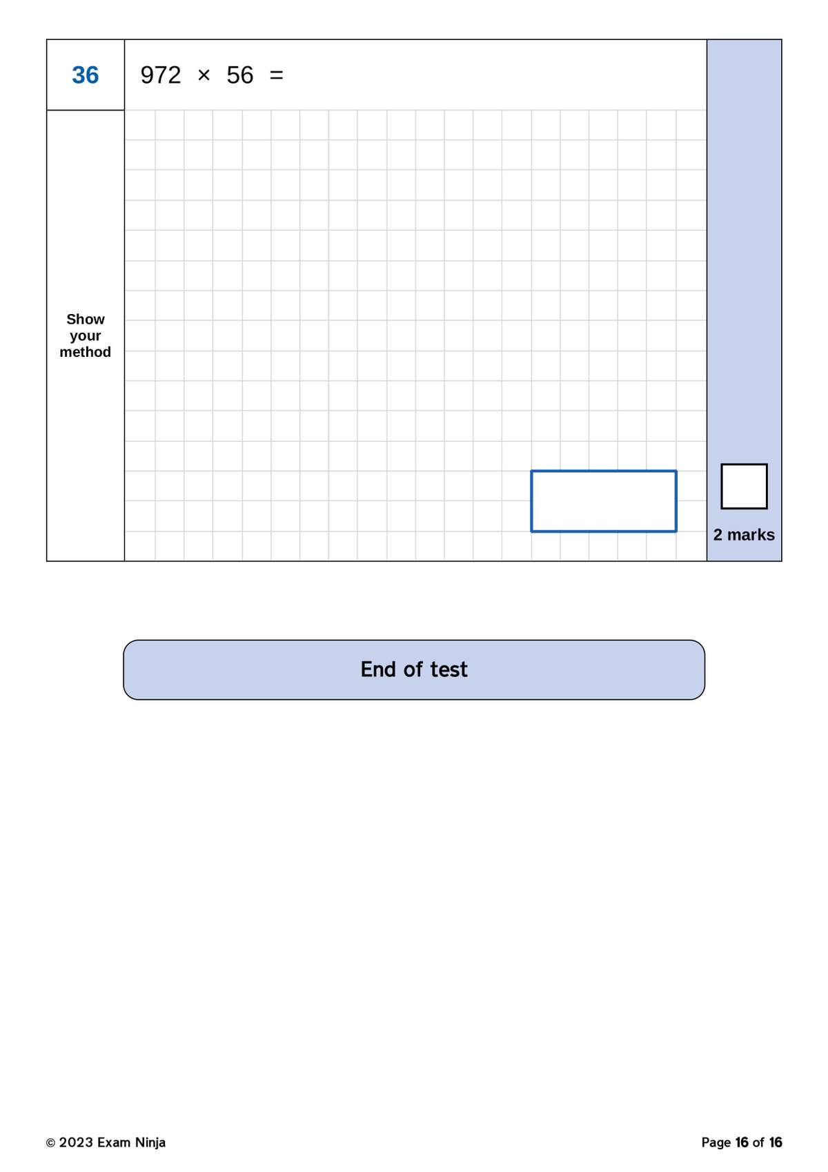 A final arithmetic question requiring long multiplication, with space to show working and a box for the final answer