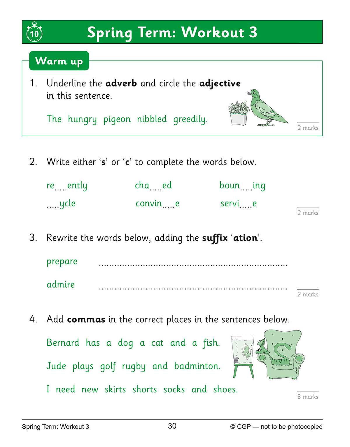 Children identify adverbs and adjectives, complete missing letters, add suffixes and place commas in sentences