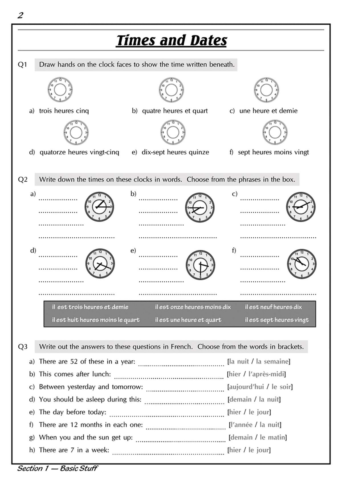 Pupils draw clock hands, write French times from analog clocks, and answer short questions in French