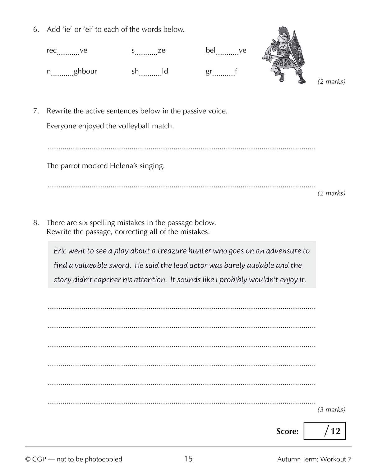 Pupils complete three grammar and spelling tasks, including filling in missing letters, rewriting sentences