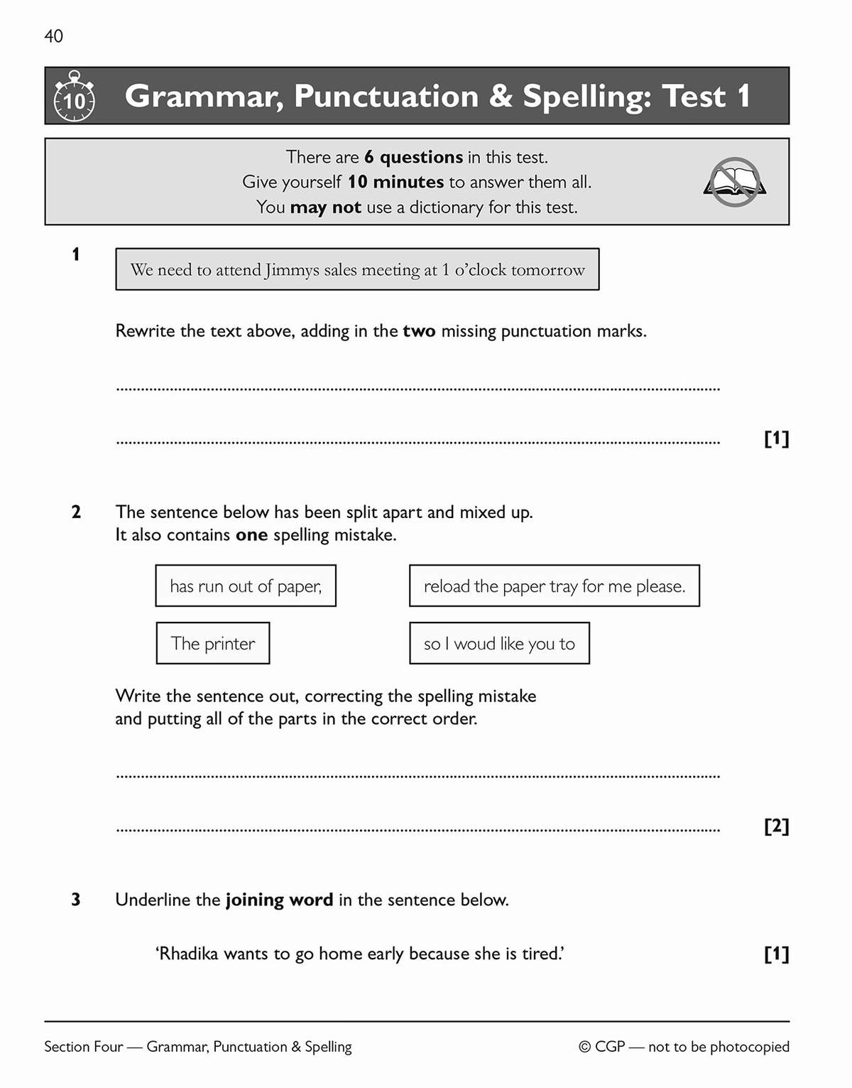A timed test with six questions on grammar, punctuation and spelling, including rewriting sentences and ordering jumbled