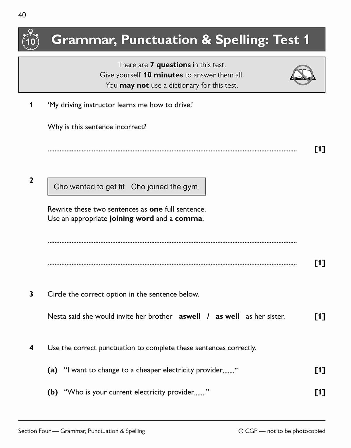 A 10-minute test with seven questions on grammar, punctuation and spelling, including sentence correction and joining