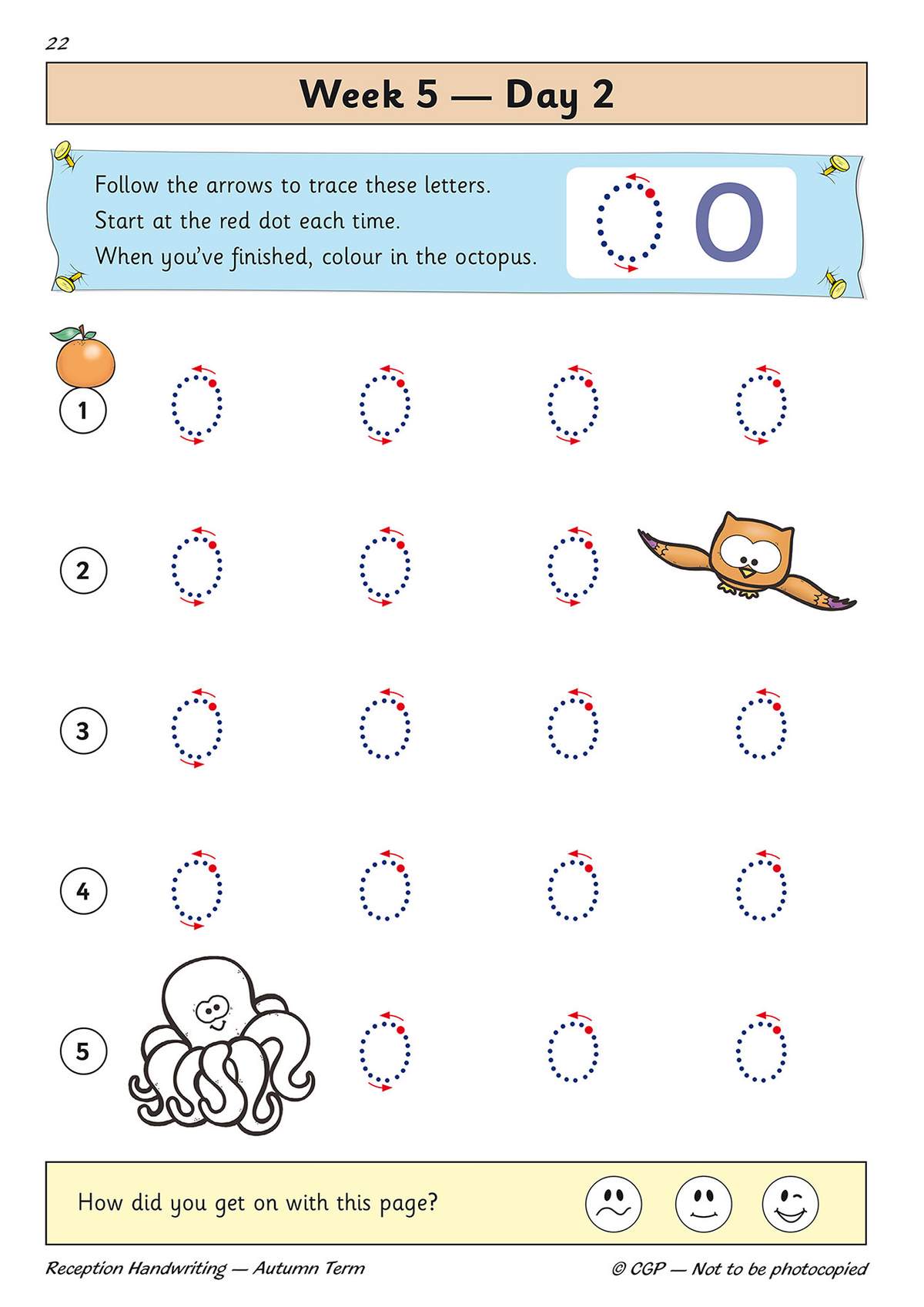 Children trace the letter O five times following arrows, then colour in a cartoon octopus to finish the activity