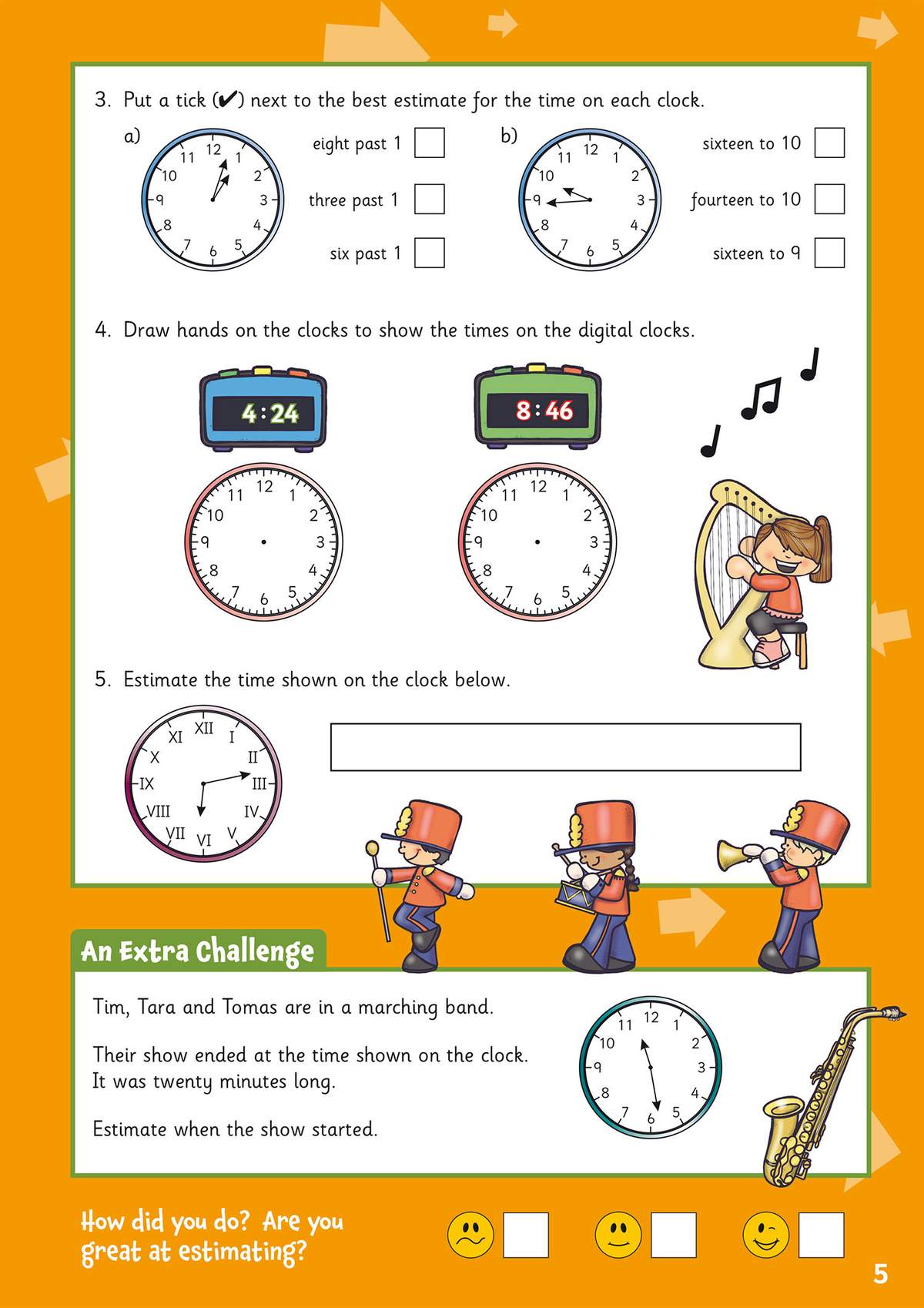 Children estimate times on clocks, draw hands on blank faces, and solve a word problem about a band's show start time