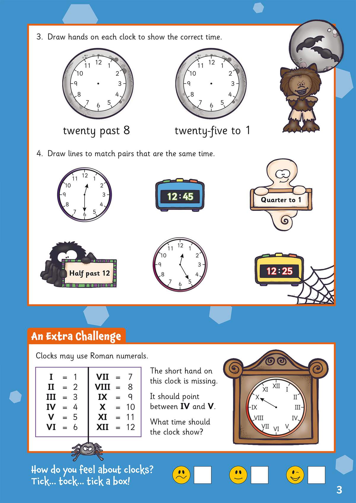 Children draw clock hands, match times, and solve a Roman numeral puzzle, then tick a face to show how they feel