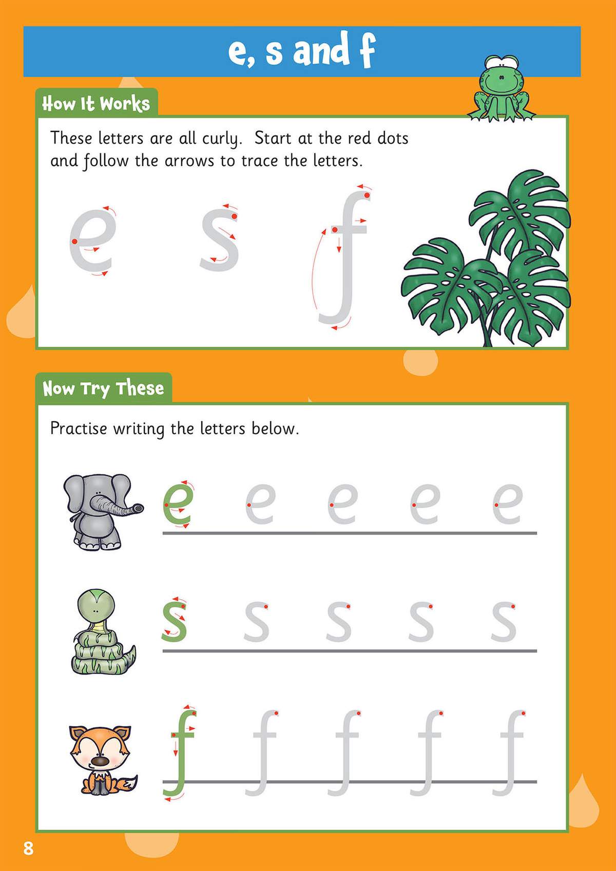 Children trace and write the letters e, s and f, following arrows to learn the correct shape