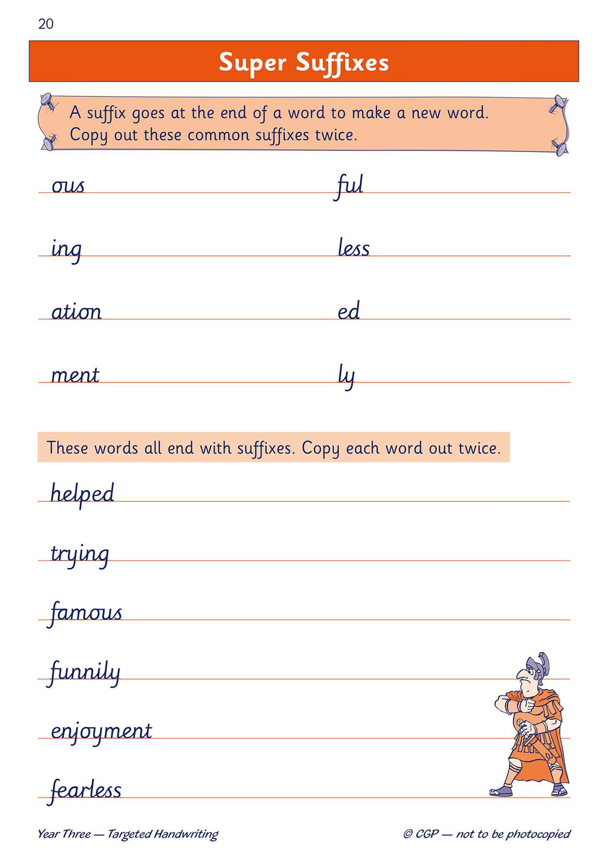 Children copy common suffixes and words twice on lined paper to practise neat handwriting