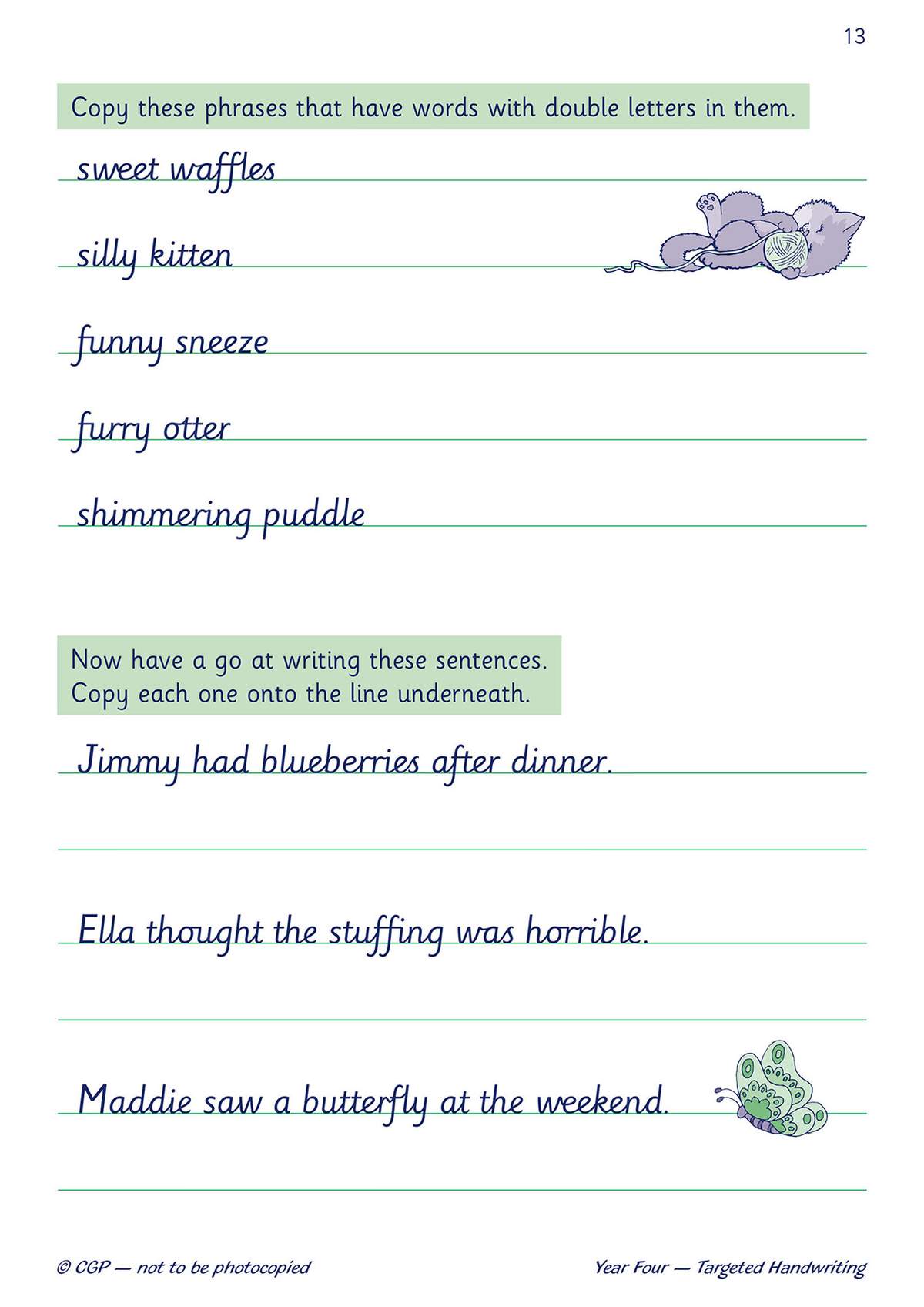 Children copy five phrases and three sentences onto lined paper, practising neat handwriting with double letters