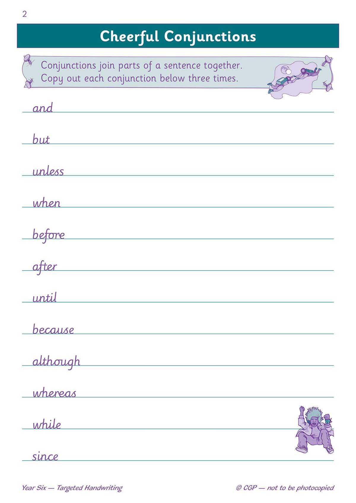 Children copy out eleven conjunctions three times each to practise joined-up handwriting
