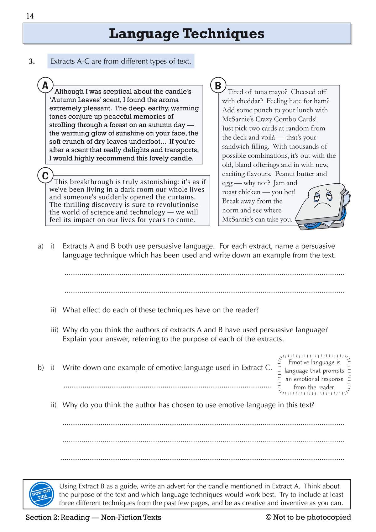 Students analyse three text extracts to identify persuasive and emotive language techniques and write an advert