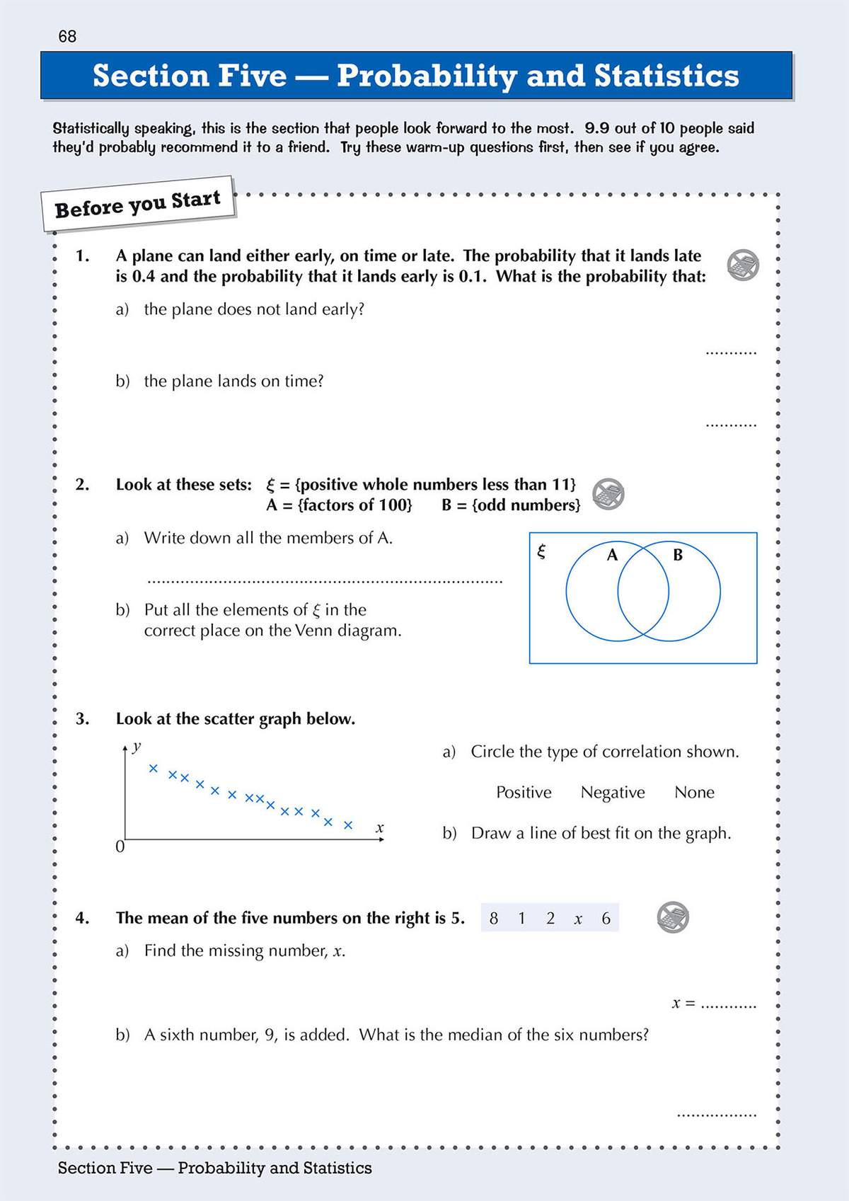 Four questions on probability, sets and statistics, including a scatter graph to analyse and a missing number problem