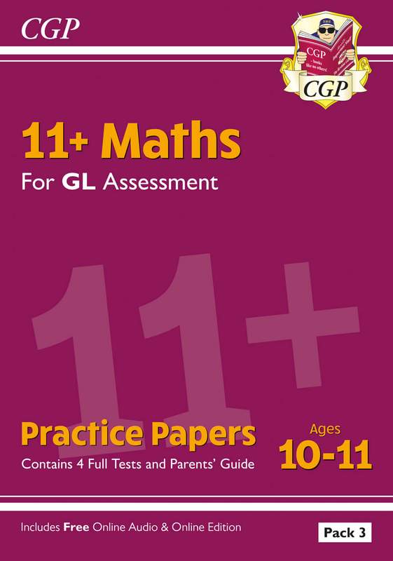 11+ GL Maths Practice Papers: Ages 10-11 - Pack 3 (with Parents' Guide & Online Edition) Main Image