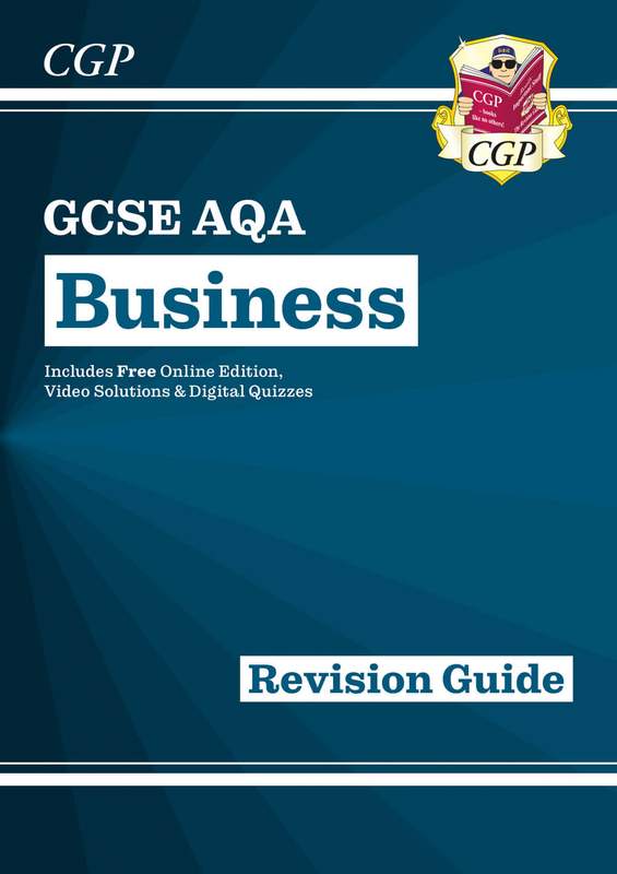 GCSE Business AQA Revision Guide (with Online Edition, Videos & Quizzes) Main Image