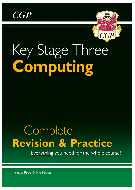 KS3 Computing Complete Revision & Practice (Ages 11-14)