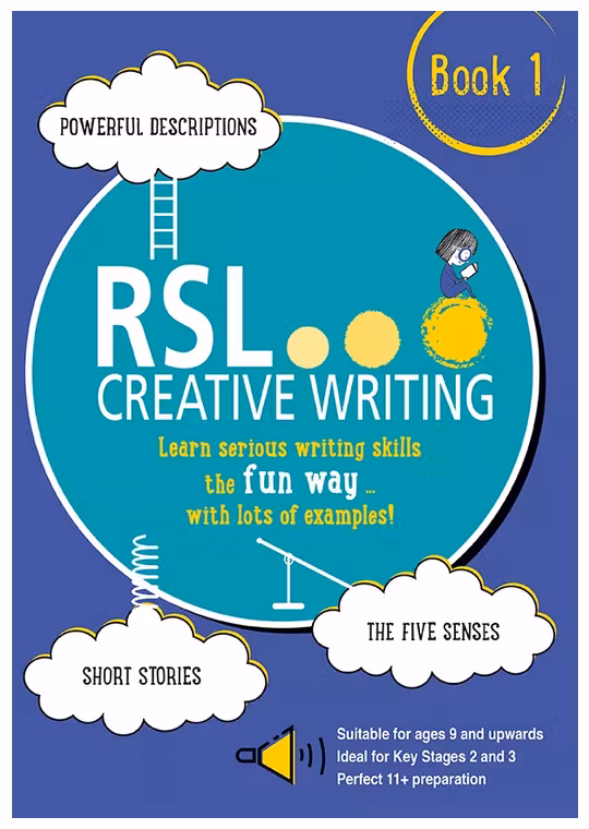 RSL Creative Writing Workbook 1 (Ages 9-13)