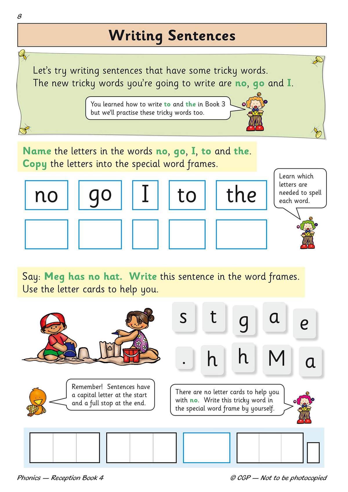 Children copy tricky words into frames, then write a sentence using letter cards and a word frame