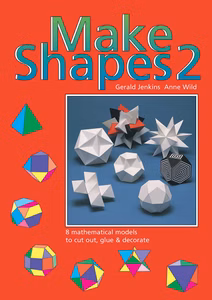 Make 3D Shapes Book 2 (Ages 7-14)