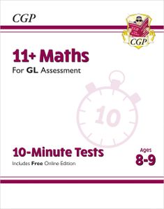 GL 11+ Maths 10-Minute Tests (Ages 8-9)