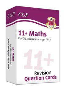 GL 11+ Maths Practice Question Cards (Ages 10-11)