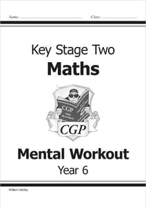 Year 6 Mental Maths Workout Book (Ages 10-11)