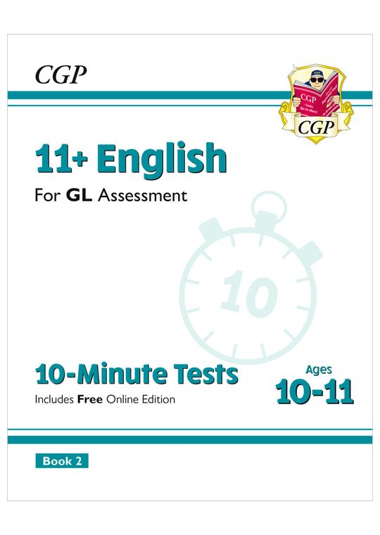 11+ GL 10-Minute Tests: English - Ages 10-11 Book 2 (with Online Edition)