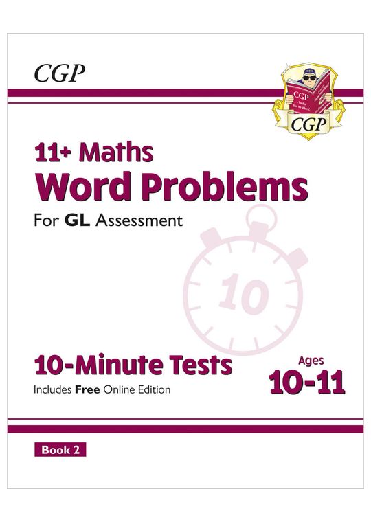 11+ GL 10-Minute Tests: Maths Word Problems - Ages 10-11 Book 2 (with Online Edition)