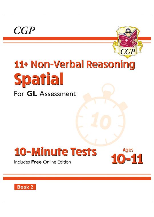 11+ GL 10-Minute Tests: Non-Verbal Reasoning Spatial - Ages 10-11 Book 2 (with Online Edition)