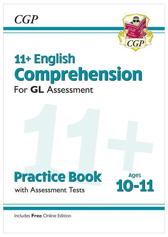 11+ GL English Comprehension Practice Book & Assessment Tests (Ages 10-11)